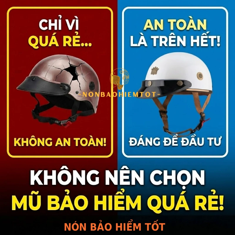 Không nên chọn mũ bảo hiểm quá rẻ