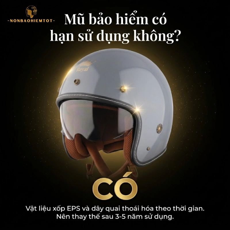 Mũ bảo hiểm có hạn sử dụng không?