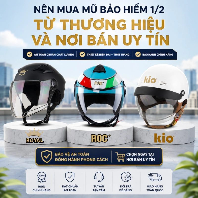 Nên mua mũ bảo hiểm 1/2 từ thương hiệu và nơi bán uy tín