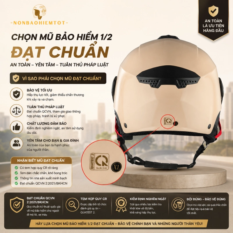 Chọn mũ bảo hiểm 1/2 đạt chuẩn, có tem hợp quy rõ ràng