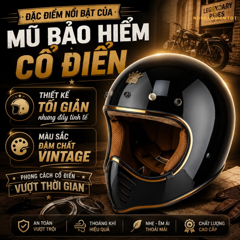 Đặc điểm của mũ bảo hiểm cổ điển