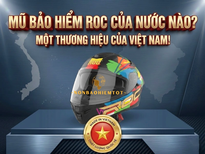 Mũ bảo hiểm ROC của nước nào sản xuất?