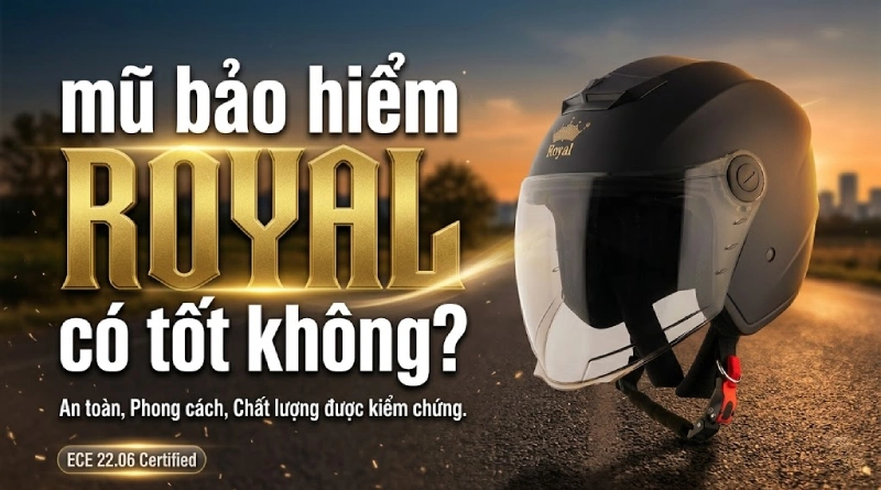Mũ bảo hiểm Royal có tốt không?       