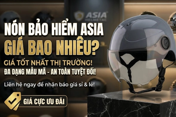Nón bảo hiểm Asia giá bao nhiêu