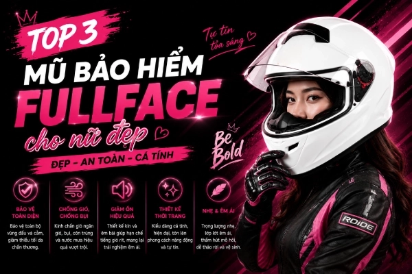 Top 3 mũ bảo hiểm fullface nữ đẹp